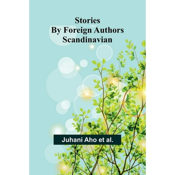 Stories by Foreign Authors: Scandinavian, (Paperback)