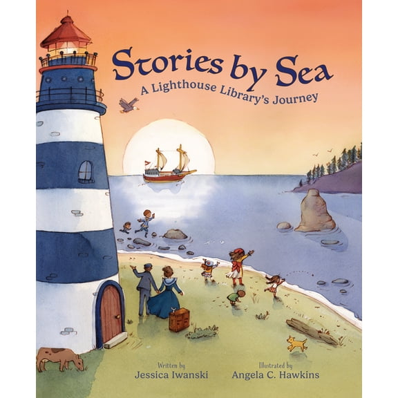 Stories by Sea: A Lighthouse Library's Journey, (Hardcover)