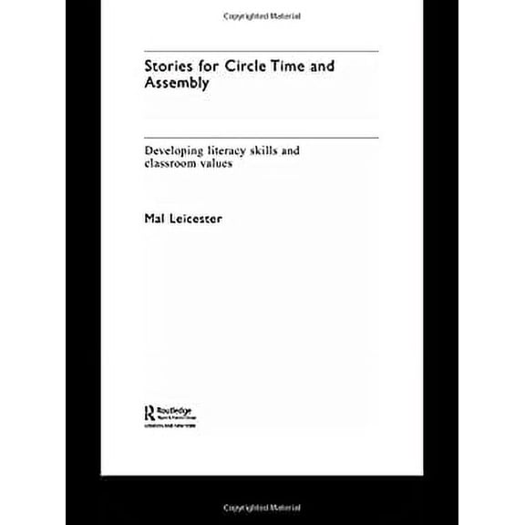 Pre-Owned Stories for Circle Time and Assembly : Developing Literacy Skills and Classroom Values 9780415355353 Used