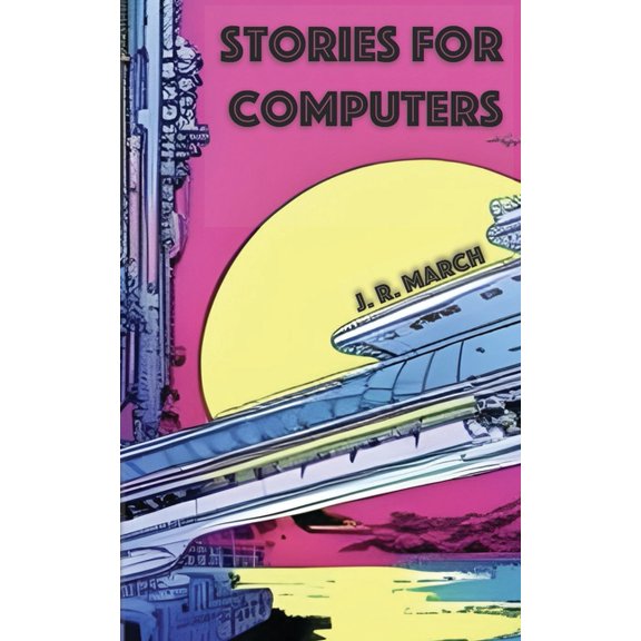 Stories for Computers (Paperback)