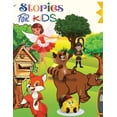 thumbnail image 1 of Stories for Kids: Collection for Children of All Ages with Funny Animals, Tales, and More!, (Paperback), 1 of 1