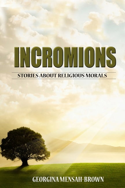Stories for Religious Morals: Incromions (Paperback)
