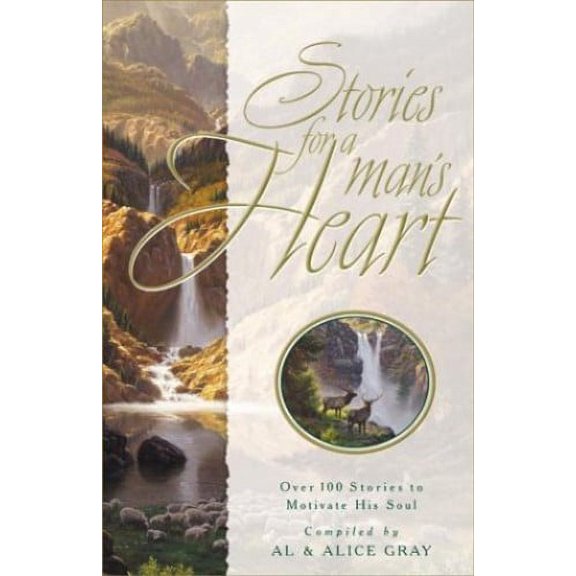 Pre-Owned Stories for a Man's Heart: Over One Hundred Treasures to Touch Your Soul (Paperback) 157673479X 9781576734797