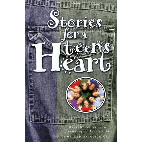 Stories for the Heart Stories for a Teen's Heart, Book 1, (Paperback)