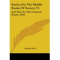 thumbnail image 1 of Stories for the Middle Ranks of Society : And Tales for the Common People, 1 of 1