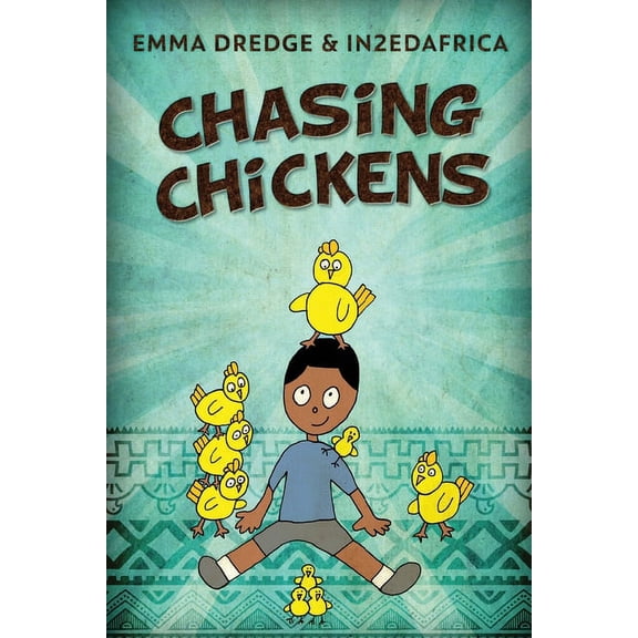 Stories from In2ed Africa Chasing Chickens, Book 11, (Paperback)