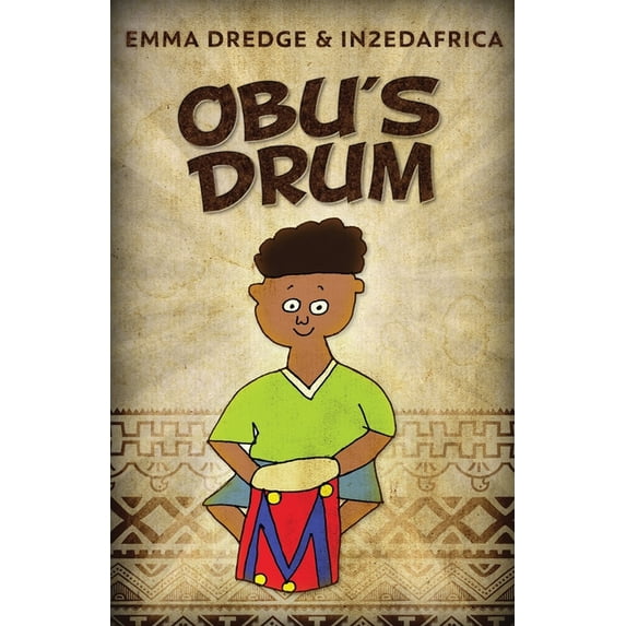 Stories from In2ed Africa Obu's Drum, Book 1, (Paperback)