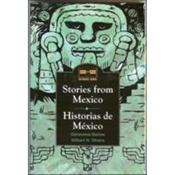 Pre-Owned Stories from Mexico/Historias de Mexico (Side by Side Bilingual Books) (English and Spanish Edition) (Paperback) 0844208116 9780844208114