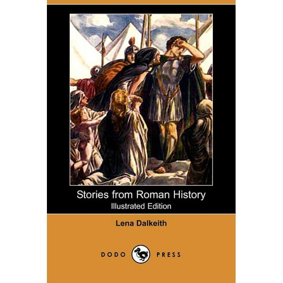 Stories from Roman History (Illustrated Edition) (Dodo Press) (Paperback)