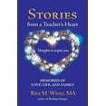 thumbnail image 1 of Stories from a Teacher's Heart: Memories of Love, Life, and Family, (Paperback), 1 of 1