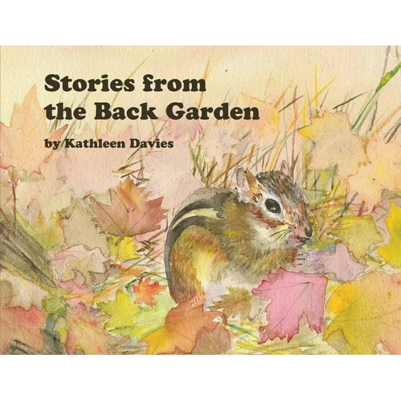 Stories from the Back Garden, (Paperback)