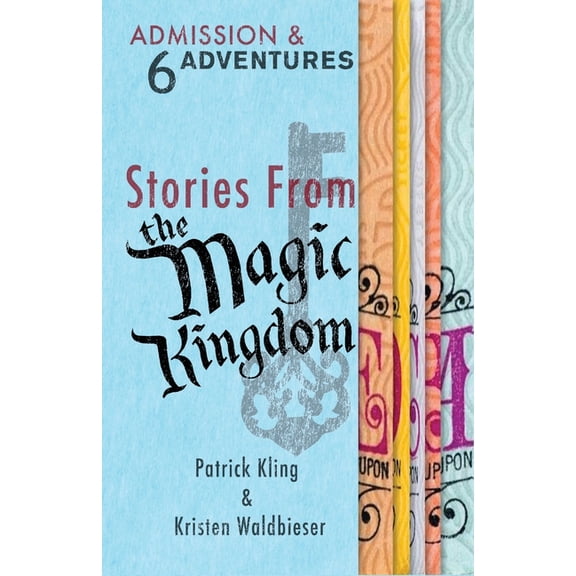 Stories from the Magic Kingdom, (Paperback)