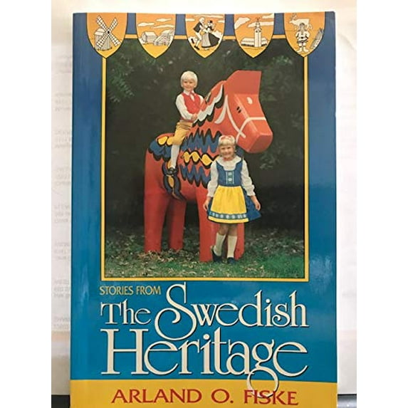 Pre-Owned Stories from the Swedish Heritage (Paperback) 0942323173 9780942323177