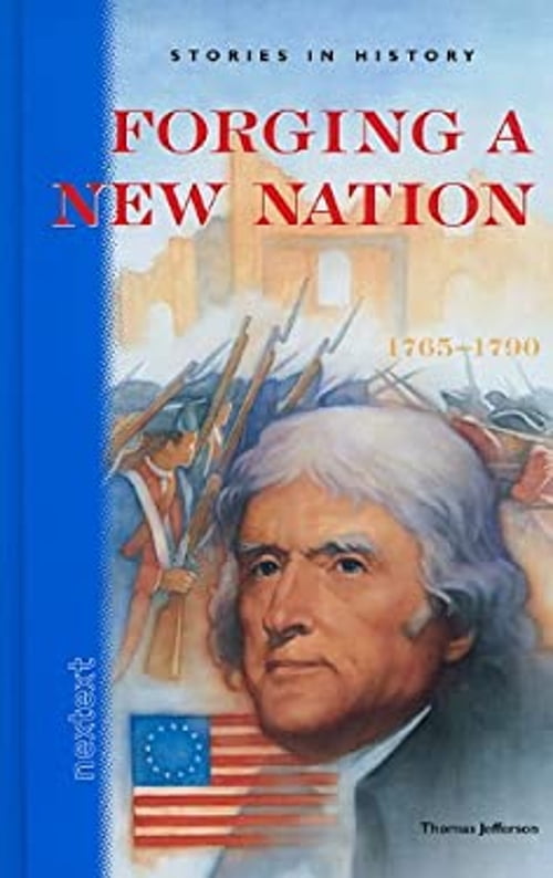 Pre-Owned Nextext Stories in History: Student Text Forging a New Nation ...