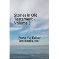 thumbnail image 1 of Bible Story Stories in Old Testament - Volume 3, Book 3, (Paperback), 1 of 1