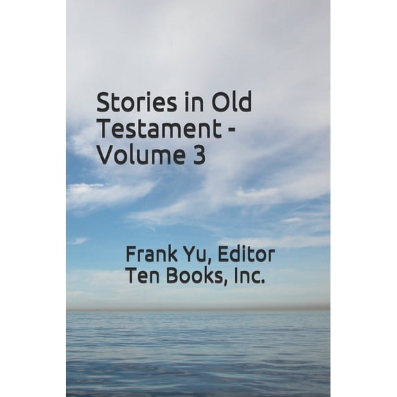 Bible Story Stories in Old Testament - Volume 3, Book 3, (Paperback)
