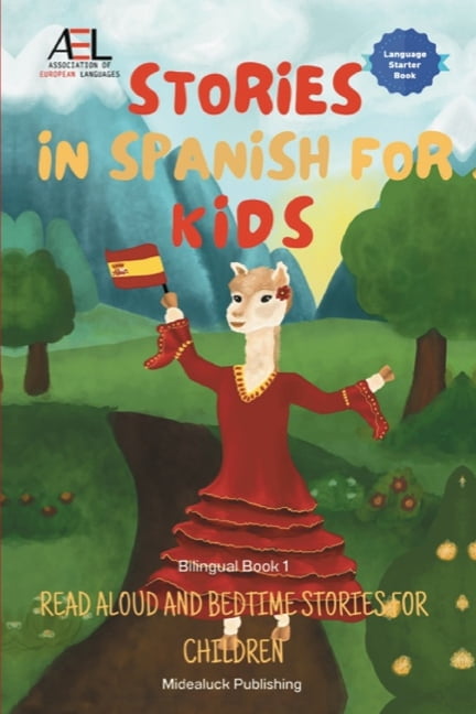 Stories in Spanish for Kids: Read Aloud and Bedtime Stories for