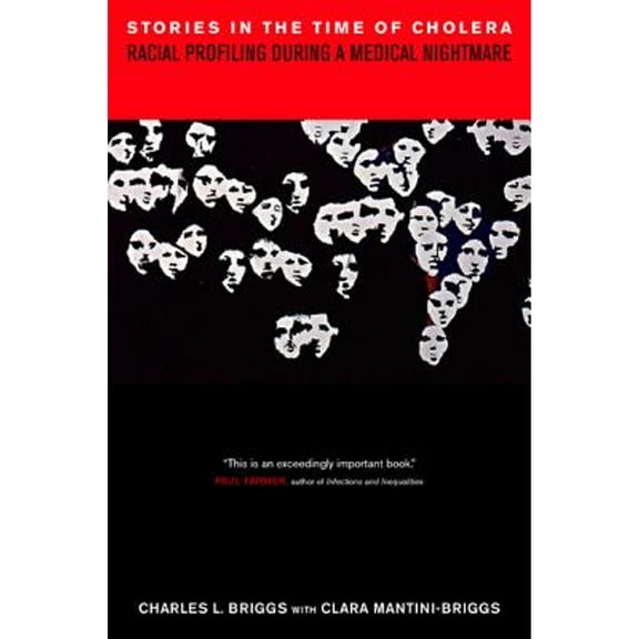 Pre-Owned Stories in the Time of Cholera: Racial Profiling during a Medical Nightmare (Hardcover) 0520230310 9780520230316