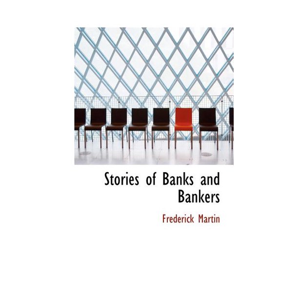 Stories of Banks and Bankers Hardcover