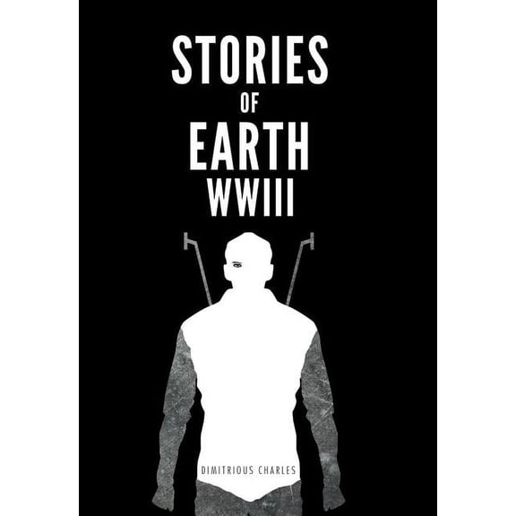 Stories of Earth : Wwiii