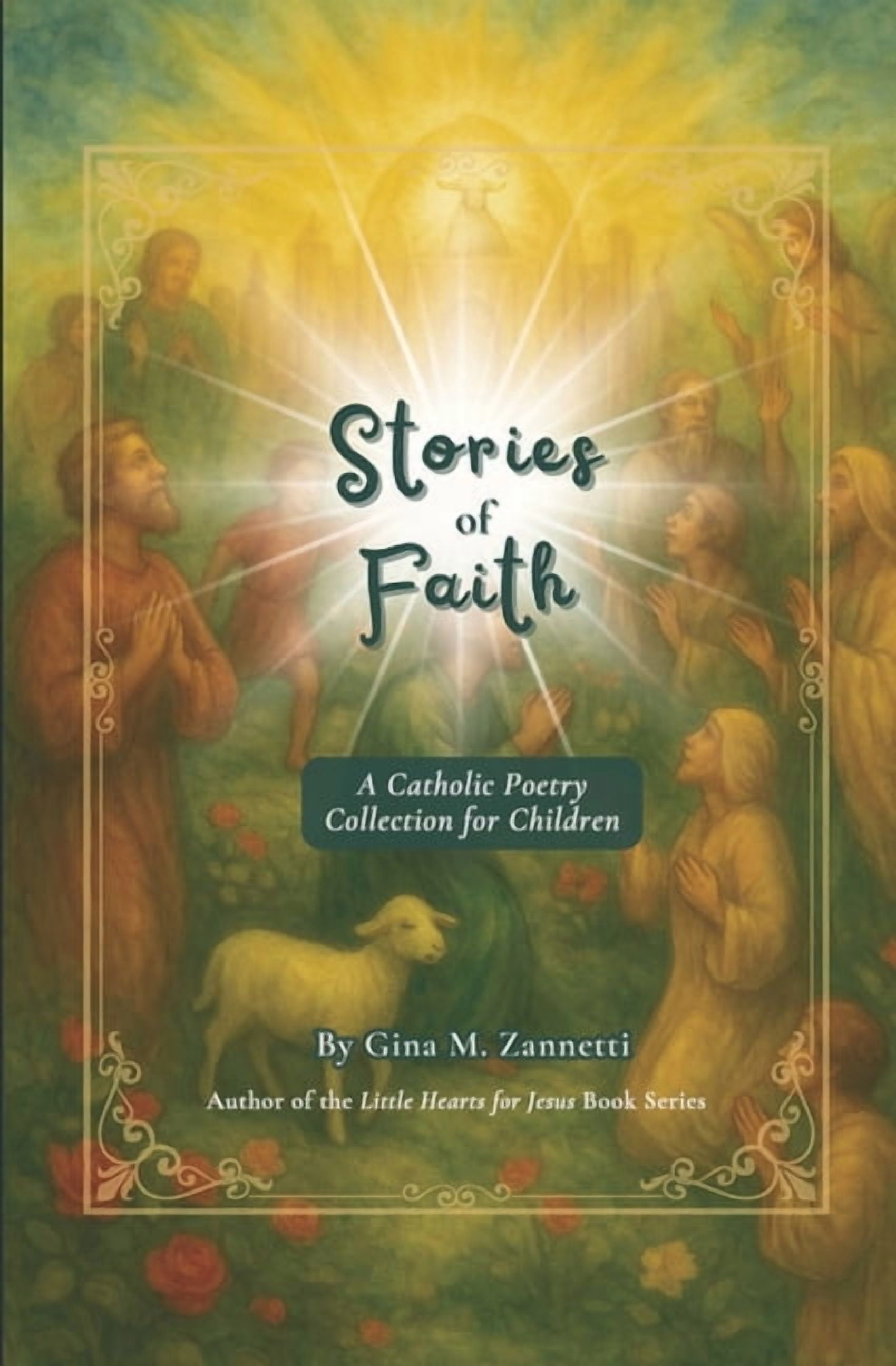 Stories of Faith (5.25 x 8): A Catholic Poetry Collection for Children, (Paperback)