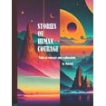 thumbnail image 1 of Stories of Human Courage : Tales of Courage and Exploration (Paperback), 1 of 1