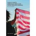 thumbnail image 1 of Stories of Identity Among Black, Middle Class, Second Generation Caribbeans: We, Too, Sing America, (Hardcover), 1 of 1