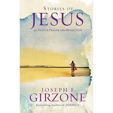 Pre-Owned Stories of Jesus: 40 Days of Prayer and Reflection (Paperback) 1616366311 9781616366315