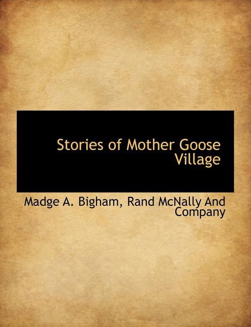 Stories of Mother Goose Village (Paperback)