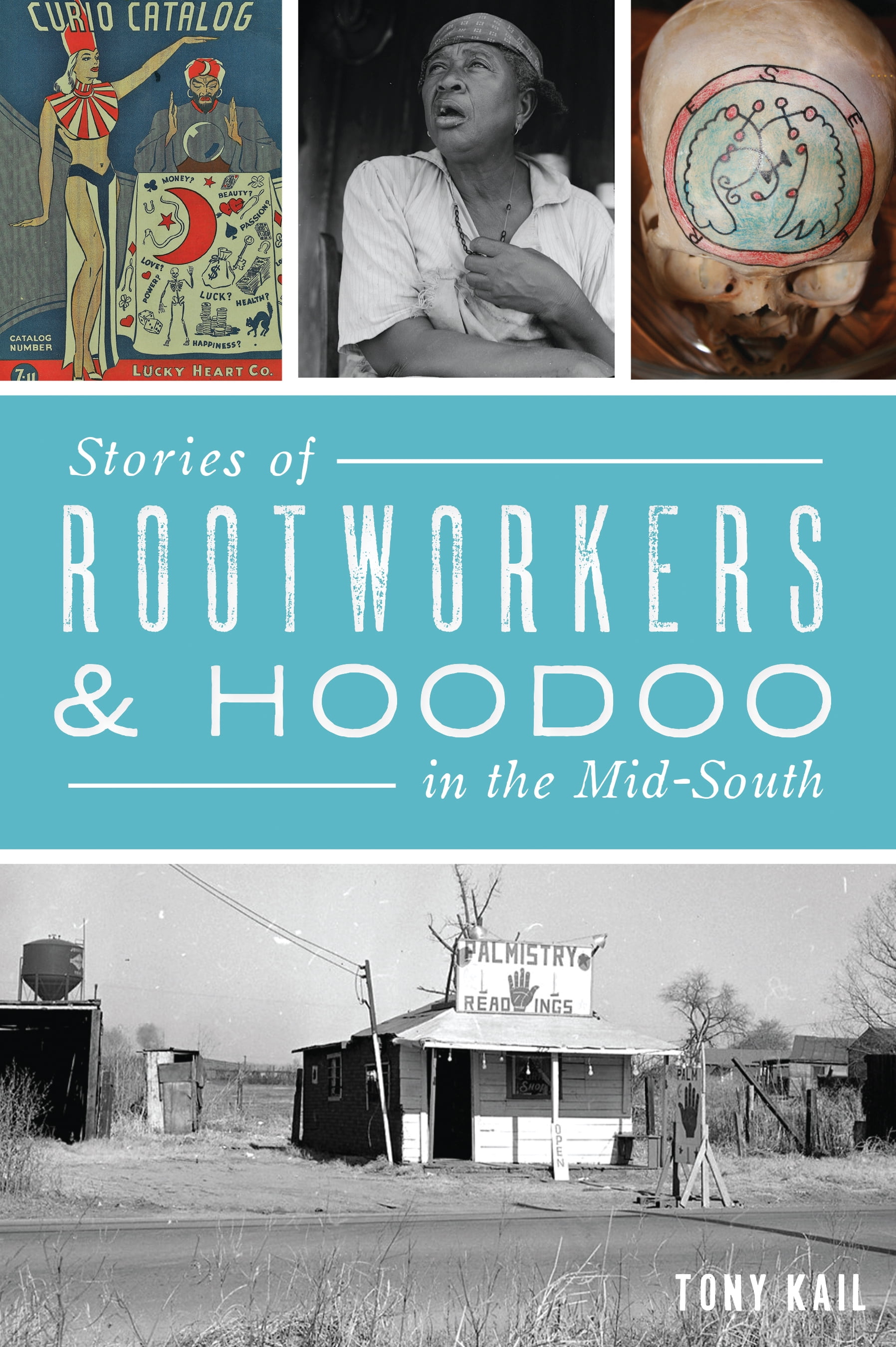 Stories of Rootworkers & Hoodoo in the Mid-South (Paperback) - Walmart.com