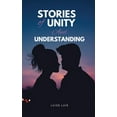 thumbnail image 1 of Stories of Unity and Understanding, (Paperback), 1 of 1