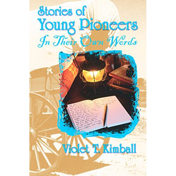 Pre-Owned Stories of Young Pioneers: In Their Own Words, 9780878424238, 0878424237, Paperback, First Edition edition