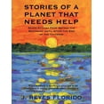 thumbnail image 1 of Stories of a Planet That Needs Help: Seven Stories from Before the Beginning Until After the End of the Universe, (Paperback), 1 of 1