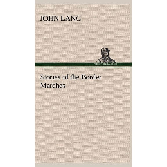 Stories of the Border Marches