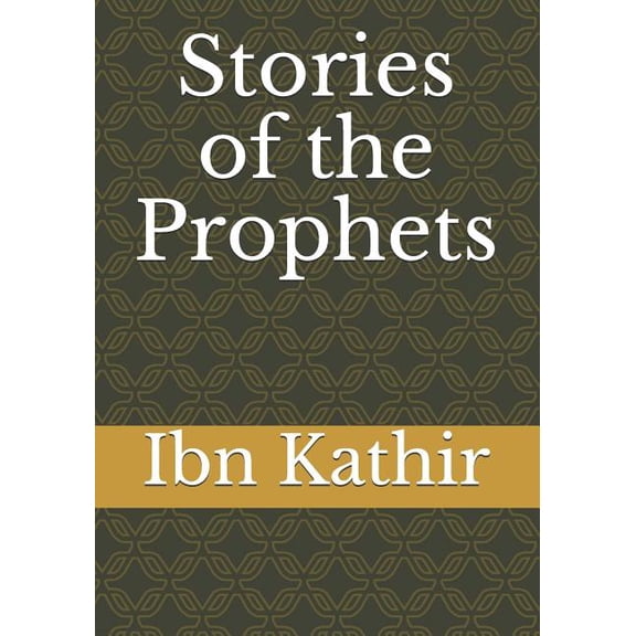 Stories of the Prophets (Paperback)