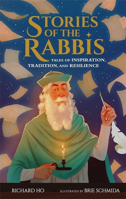 Stories of the Faithful Stories of the Rabbis: Tales of Inspiration, Tradition, and Resilience, Book 2, (Hardcover)