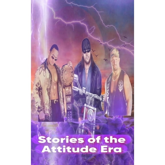 Stories of the Squared Circle Stories of the Attitude Era, Book 3, (Paperback)