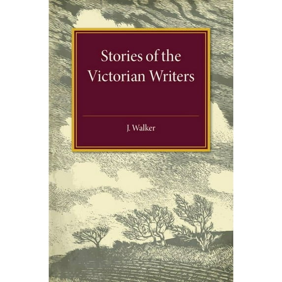 Stories of the Victorian Writers, (Paperback)