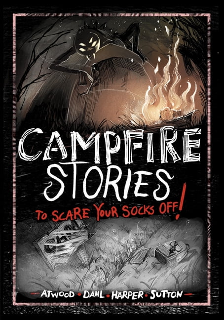 Stories to Scare Your Socks Off! Campfire Stories to Scare Your Socks Off!, (Hardcover)