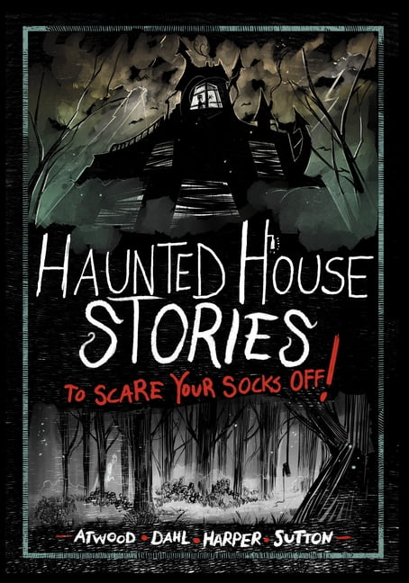 Stories to Scare Your Socks Off! Haunted House Stories to Scare Your Socks Off!, (Hardcover)