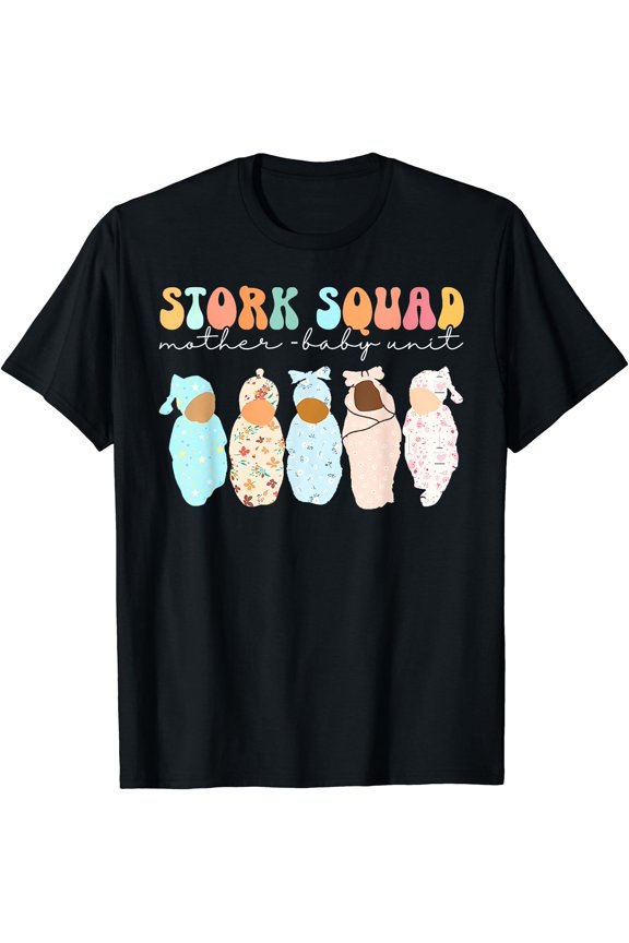 Stork Squad Mother Baby Unit Mother Baby Postpartum Nurse T-Shirt, Unisex T-Shirt
