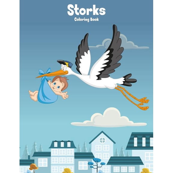 Storks Storks Coloring Book 1, Book 1, (Paperback)