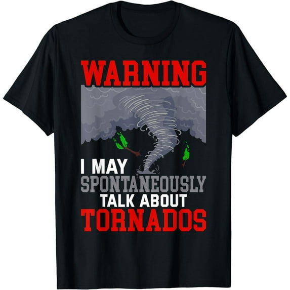 Storm Chaser Funny Tornado Twister Quote T-Shirt