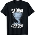 thumbnail image 1 of Storm Chaser Meteorologists Meteorology T-Shirt, 1 of 4
