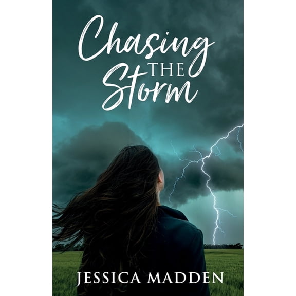 Storm Chasers Chasing the Storm, Book 1, (Paperback)