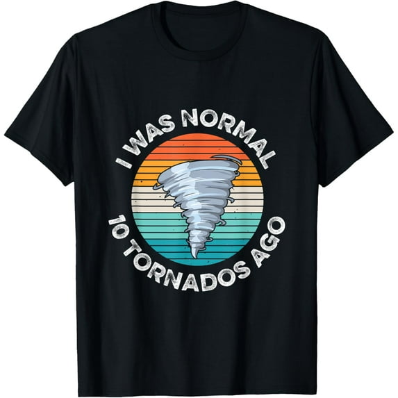 Storm Chasing Quote for a Tornado Chaser T-Shirtmen and women can wear, black, white, gifts.S,M,L,XL,2XL,3XL,2345XL