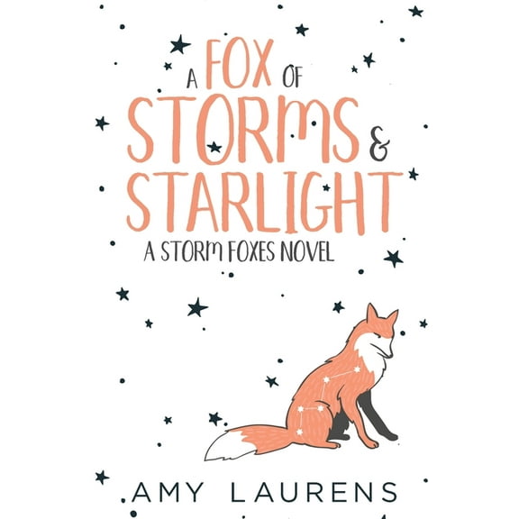 Storm Foxes A Fox Of Storms And Starlight, Book 1, (Paperback)