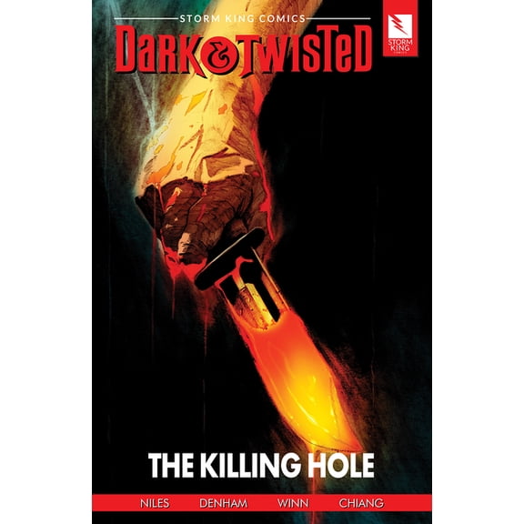 Storm King Comics Dark & Twisted Storm King Comics Dark & Twisted: The Killing Hole, (Paperback)