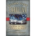 thumbnail image 1 of Pre-Owned Storm Over Carolina: The Confederate Navy's Struggle for Eastern North Carolina (Paperback) 1581824866 9781581824865, 1 of 1