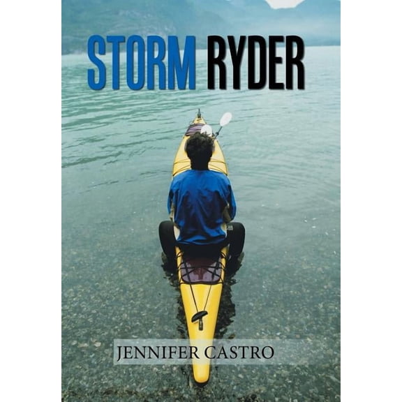 Storm Ryder (Hardcover) by Jennifer Castro